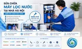 Sửa máy lọc nước tại nhà Hà Nội - Miễn phí công sửa chữa